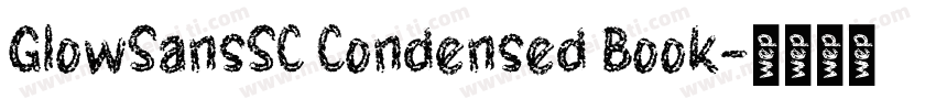 GlowSansSC Condensed Book字体转换
